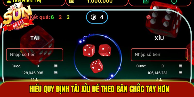 Hiểu quy định tài xỉu để theo bàn chắc tay hơn 