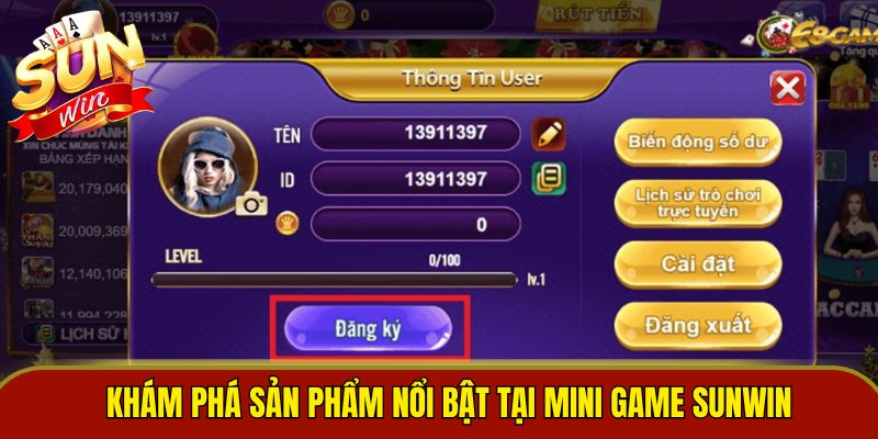 Khám phá sản phẩm nổi bật tại Mini game Sunwin